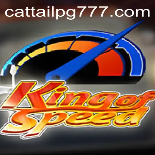 Tudo Sobre KingofSpeed: O Jogo de Corrida em Alta Velocidade com CATTAIL PG